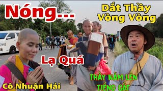 Nóng... Thầy Năm Lên Tiếng Dắt Thầy Minh Tuệ Đi Vòng Vòng Bất Ngờ Cô Nhuận Hải Làm Điều Này