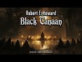 Black Canaan by Robert E. Howard. A Southern Gothic horror audiobook 🎧