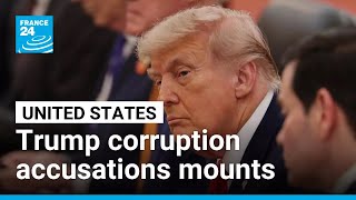 "'Trump has engaged in corruption more than other presidents' as 'slush fund' criticism mounts