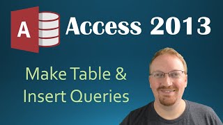 15. Make Table and Insert Queries (Programming In Microsoft Access 2013) 🎓