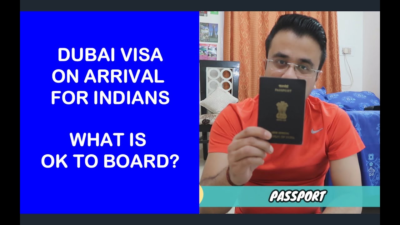 Dubai Visa On Arrival For Indian Passport - What Is Ok To Board? Dubai ...