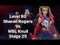 Sharon Rogers is INSANE! Level 80 Sharon Rogers Vs WBL Knull Stage 25-Marvel Future Fight