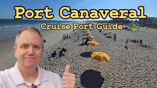 Port Canaveral, Florida Cruise Port Guide for 2026!