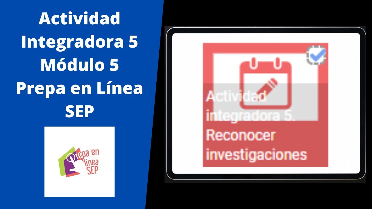 Módulo 5 Actividad Integradora 5 Prepa En Línea Sep Tutorial