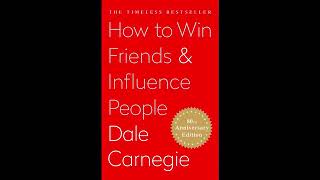 How to Win Friends and Influence People Full Audiobook by Dale Carnegie.
