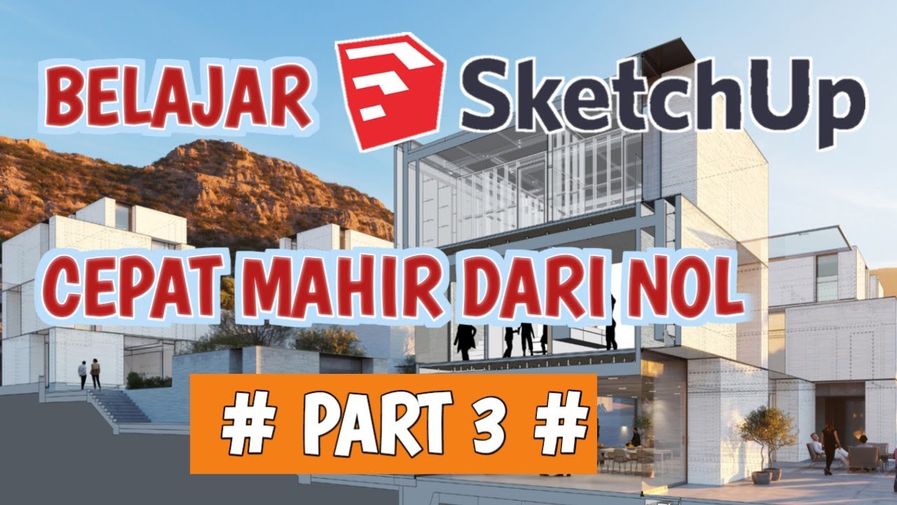 Tutorial Sketchup Part 3 Youtube