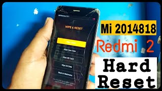 Mi 2014818 Hard Reset || How to mi 2014818 hard reset || Redmi 2 Hard Reset