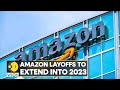 World Business Watch: Amazon layoffs to extend into 2023, more role reductions at company | WION