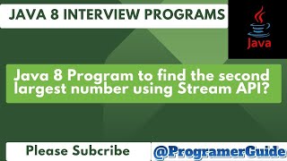 Java 8 Program to find the second largest number using Stream API?