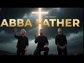  Abba Father (Official Heartcry Worship Music)