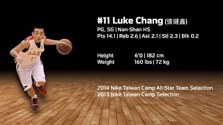 #11 Luke Chang (張健鑫) | 南山高中 | 6'0 (182cm) | 160 lbs (72kg) | PG/SG | Age:18