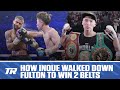 How Naoya Inoue Was Able to Walk Down Stephen Fulton To Become Unified Champion | HIGHLIGHTS