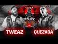 TWEAZ VS QUEZADA | CÓDIGO BUSHIDO - JORNADA 1