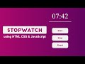 Stopwatch using HTML CSS & JavaScript
