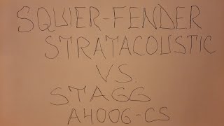 Олег и Дмитрий Ратушные - SQUIER FENDER STRATACOUSTIC VS. STAGG A4006-CS.