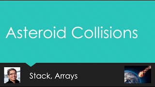 (Java Demo) Asteroid Collisions