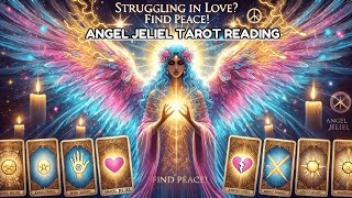 Next 48 Hours Will CHANGE Your Love Life Forever! Angel Jeliel Tarot Reading for LOVE