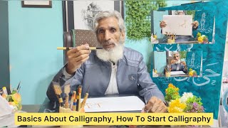 Basics About Calligraphy,How To Start Calligraphy, Calligraphy Material (Urdu/Hindi)