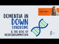 Dr Clíona Farrell - Dementia in Down syndrome and the role of neuroinflammation