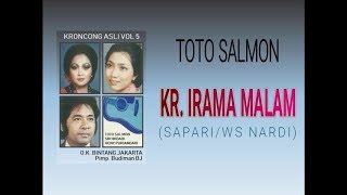 Kr. IRAMA MALAM - Toto Salmon (Keroncong Asli Vol 5)