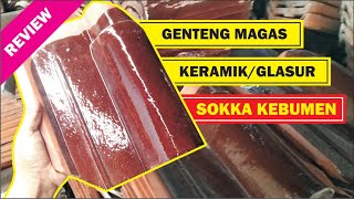 Review Genteng Magas Keramik atau Glasur Sokka Kebumen