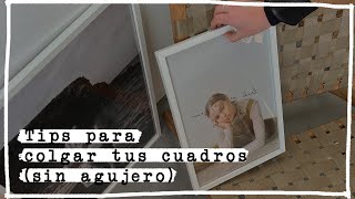 🔨  Cómo colgar un cuadro sin hacer agujeros o sin clavos