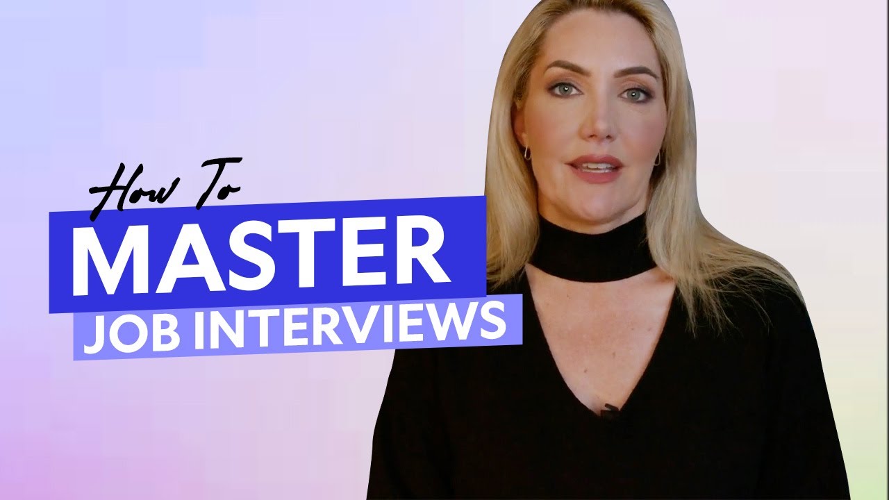 How To Master Job Interviews Youtube
