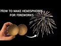 How To Make Paper Hemispheres For Fireworks