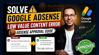 AdSense Approval | The Only Guide You Need to Solve Low Value Content Error