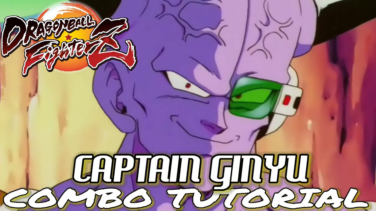 Dragon Ball Fighterz Captain Ginyu Combos Tutorial Breakdown Youtube