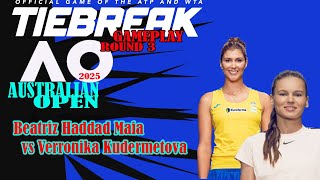 Beatriz Haddad Maia  vs Veronika Kudermetova   ⚽ Australian Open (01/18/2025) 🎮 gameplay Tiebreaker