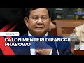 Ini Sejumlah Calon Menteri yang Dipanggil Prabowo Subianto ke Kertanegara