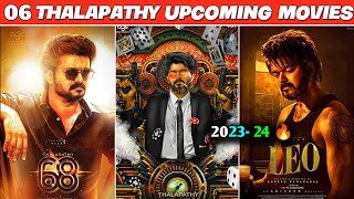 06 Thalapathy Vijay Upcoming Movies 2023-2024|| Thalapathy Vijay All Upcoming Movies list 2023-2025