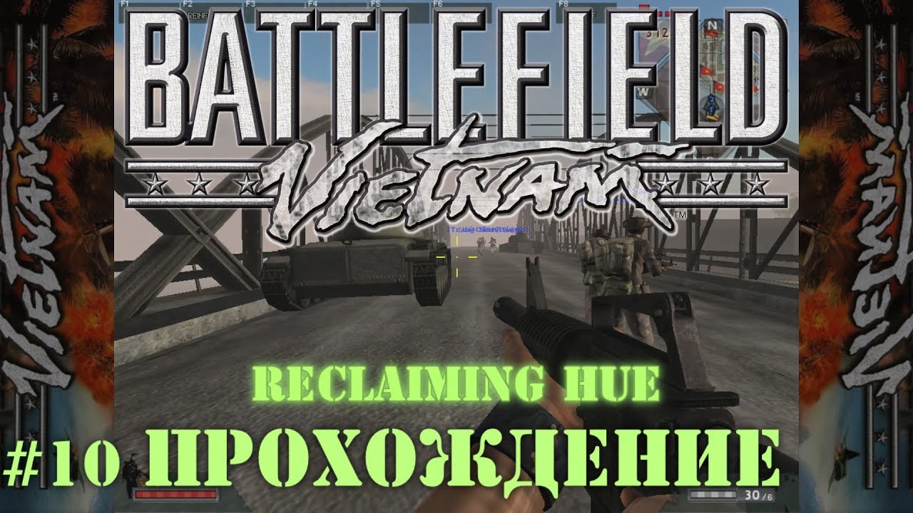 Battlefield Vietnam - #10 Reclaiming Hue /// Прохождение - YouTube