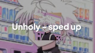 Unholy - [spedup and reverb]