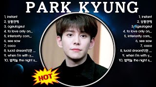 Park Kyung 역대 최고 히트곡 ~ 역대 최고 히트곡 재생 목록