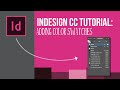 InDesign Tutorial: Adding Color Swatches to CC Libraries