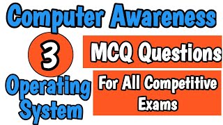 Operating System mcqs | Computer mcqs | Computer Awareness mcqs | Computer Gk | Student Success