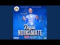 Regai Ndinamate