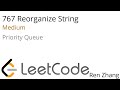Leetcode 767 Reorganize String