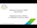 Deploying Your SDDC in VMware Cloud on AWS