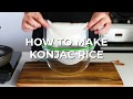 How To Make Konjac Rice - Quick Keto Recipe Video