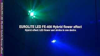 EUROLITE LED FE-400 Hybrid flower effect