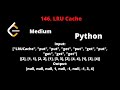 LEETCODE 146 LRU CACHE PYTHON