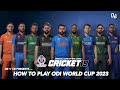 Cricket 19 • How to Play ODI World Cup 2023 with Stadiums and Latest Kits • Cricket 19 Tutorial