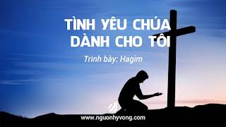 Tính Yêu Chúa Dành Cho Tôi