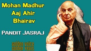 Mohan Madhur Aaj - Ahir Bhairav | Pandit Jasraj |  Golden Voice Golden Years | Music Today