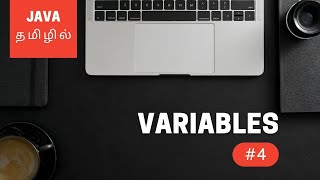 Java Programming - 4 | Variables | Tamil
