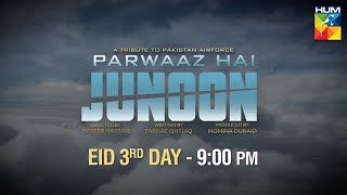 Parwaaz Hai Junoon | Eid Day 3 | Feature Film | Promo | HUM TV