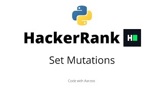 Set Mutations || HackerRank Solution